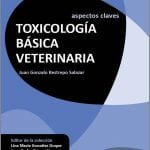 Aspectos Claves Toxicología Básica Veterinaria - Cib