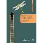 Investigar Y Aprender Cómo Organizar Un Proyecto - Alfaomega