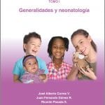 Pediatría Tomo I Generalidades Y Neonatología - Cib