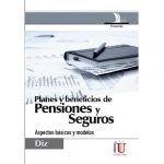 Planes y beneficios de pensiones y seguros
