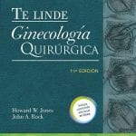Te Linde Ginecología Quirúrgica - Jones Howard - Lippincott
