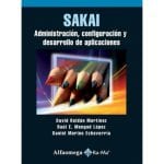 Sakai Administración Configuración Y Desarrollo - Alfaomega