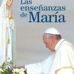 Las Enseñanza De Maria - Papa Francisco - Origen