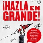 Hazla En Grande - Gary Vaynerchuk - Aguilar