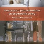 Protocolos Y Procedimientos En El Paciente  critico- Gutierrez - Manual Moderno