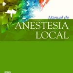 Manual De Anestesia Local - Elsevier