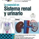 Lo Esencial En Sistema Renal Y Urinario - Jones T - Elsevier