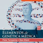 Emery Elementos De Genética Médica 15va Edición -Peter Turnpenny / Elsevier