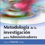 Metodología De La Investigación Para Administradores