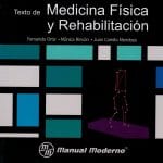 Texto De Medicina Física y Rehabilitacion - Ortiz Fernando - Manual Moderno