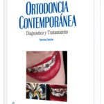 Ortodoncia Contemporánea – Diagnóstico y Tratamiento / Esequiel Rodríguez / AMOLCA
