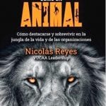 Compórtate Como Un Animal / Nicolas Reyes / Conecta