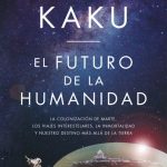 El Futuro De La Humanidad / Michio Kaku / Debate