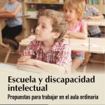 Escuela y discapacidad intelectual - Ediciones De La U