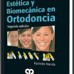 Estética y Biomecanica en Ortodoncia / Ravindra Nanda / AMOLCA