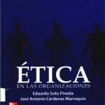 Etica En Las Organizaciones - Soto, Cardenas - Mcgrawhill
