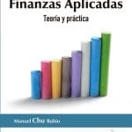 Finanzas Aplicadas - Manuel Chu Rubio - Ediciones De La U