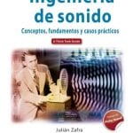 Ingeniería De Sonido - Julián Zafra - Ediciones De La U