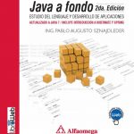 Java A Fondo Estudio Del Lenguaje Y Desarrollo - Alfaomega