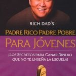Padre Rico Padre Pobre Para Jóvenes / Robert T. Kiyosaki / Debolsillo