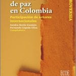 Proceso De Paz En Colombia - Ecoe