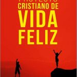 Proyecto Cristiano De Vida Feliz - Ecoe