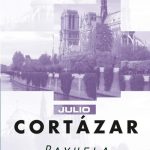 Rayuela - Julio Cortázar / Punto de Lectura