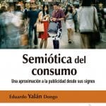 Semiótica Del Consumo - Eduardo Yalán - Ediciones De La U