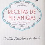 Recetas De Mis Amigas - Cecilia Faciolince - Aguilar