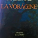 La Voragine - Jose Eustacio Rivera - Spatiño