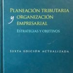 Planeación Tributaria Y Organización Empresarial - Legis