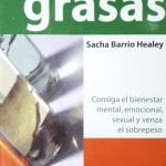 La Revolucion De Las Grasas - Sacha Barrio - Norma