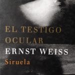 El Testigo Ocular - Ernst Weiss - Libros Del Tiempo