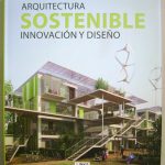 Arquitectura Sostenible Innovación Y Diseño - Carles Broto / Links