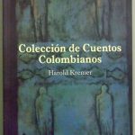 Colección De Cuentos Colombianos - Harold Kremer / Deriva