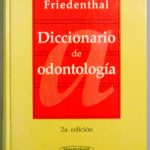 Diccionario De Odontología 2da Edición - Marcelo Friedenthal / Panamericana