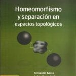 Homeomorfismo Y Separación En Espacios Topológicos - Ecoe