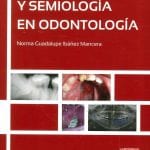 Propedéutica Y Semiología En Odontología - Ibañez - Elsevier