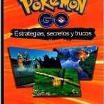 Guia De Pokemon Go / Johan Valley / Ediciones De La U