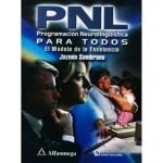 Pnl Programación Neurolingüística Para Todos - Alfaomega