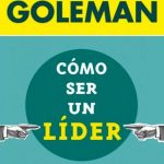 Como Ser Un Lider - Daniel Goleman - Ediciones B