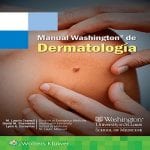 Manual Washington De Dermatología - Laurin - Lippincott
