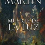 Muerte De La Luz / George Martin / Penguin Random House
