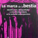 La Marca De La Bestia / Aníbal Ford