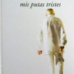 Memoria De Mis Putas Tristes - Gabriel García Márquez