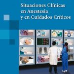 Situaciones Clínicas En Anestesia Y En Cuidados Críticos / Martinez - Panamericana