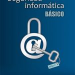 Seguridad Informática. Básico - Álvaro Gómez / Ecoe