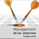 Management De Las Empresas. Estrategia Y Práctica - Jaime Sicard Ramírez / De la U