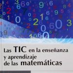 Las Tic En La Enseñanza Y Aprendizaje De Las Matemáticas - Julio Ruiz Palmero / De la U