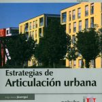 Estrategias De Articulación Urbana / Jáuregui / Edic. U